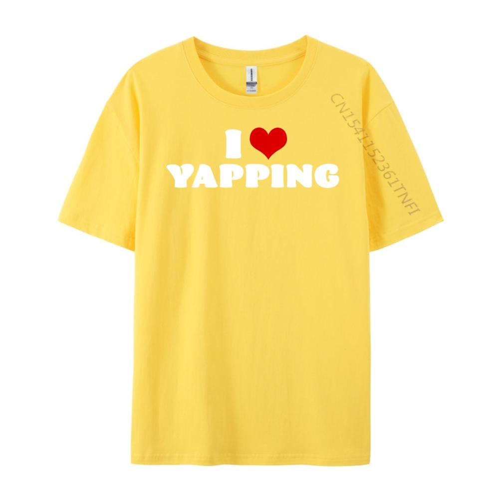I Love Yapping I Heart Yapping Red Heart Funny Mens Clothing Plus Size Fashionable and Trendy High Quality HOLIDAYS