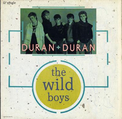 12inch Record DURAN DURAN  The Wild Boys V75078 Capitol Records 1984 Canada Dance  Electronica Used