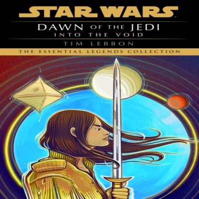 Star Wars Dawn of the Jedi Into the Void by Tim Lebbon Paperback Book 9781804946824