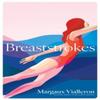Breaststrokes by Margaux Vialleron Paperback Book 9781398525795