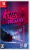 Killer Frequency -Switch