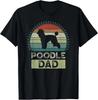 Poodle Dad, Father's Day, Daddy T-Shirt