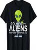 Let's See Them Aliens - Storm Area 51 Event Quote T-Shirt (2)