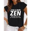 France Letter J'Ai L'air Zen Mais Dans Ma Tête Je T'ai Déjà Tué Trois Graphic T-shirt Girl Y2K Harajuku Black Pink Red Tee Tops