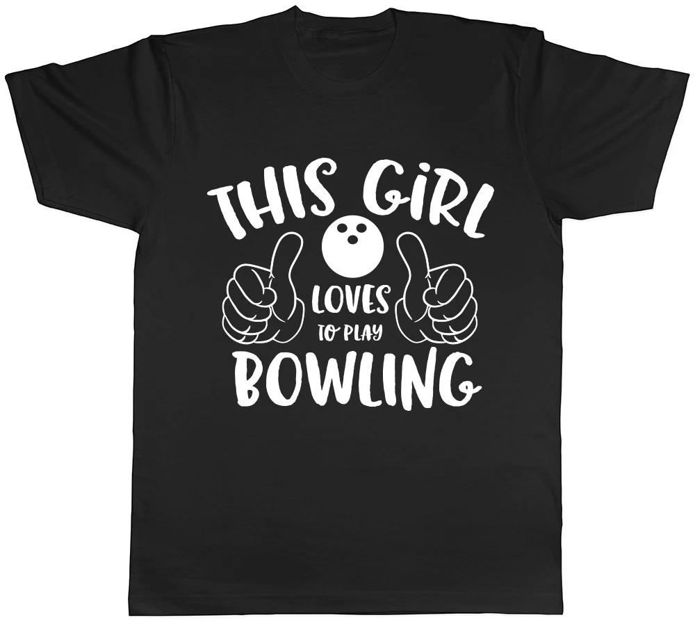 This Girl Loves to Play Bowling Mens Womens Ladies Unisex T-Shirt XXXXL