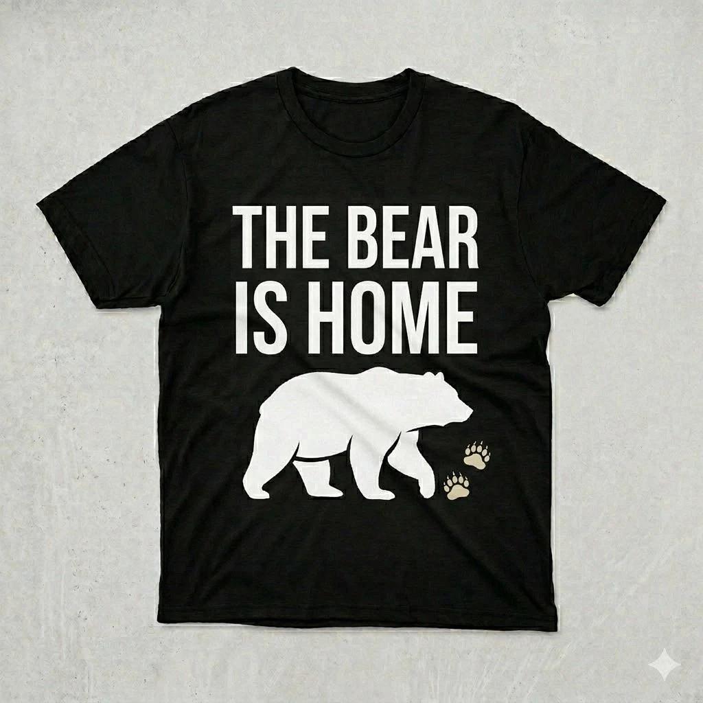 The Bear Is Home Papa Bear Shirt Father s Day Gift For Dad Tee S
