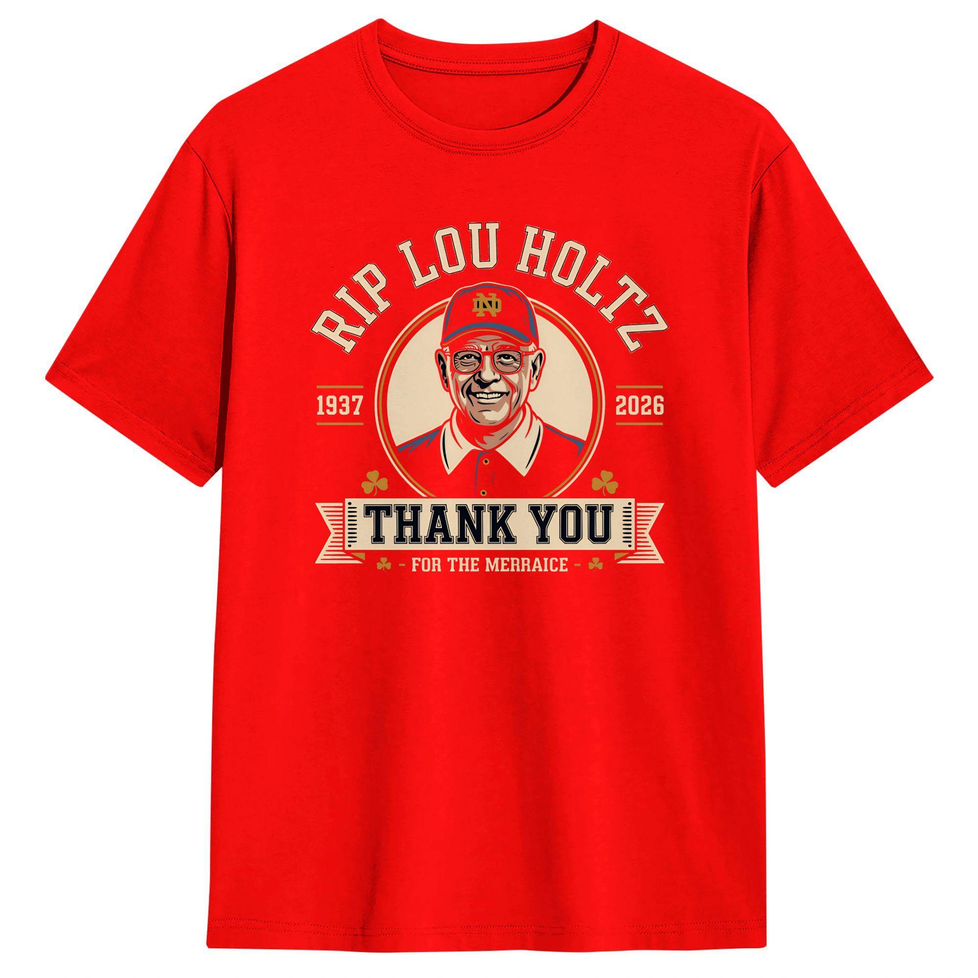 RIP Lou Holtz Thank You T Shirt Unisex 100 Cotton Crazy TShirts Round Neck Tees Short Sleeve Clothing Gift Idea S
