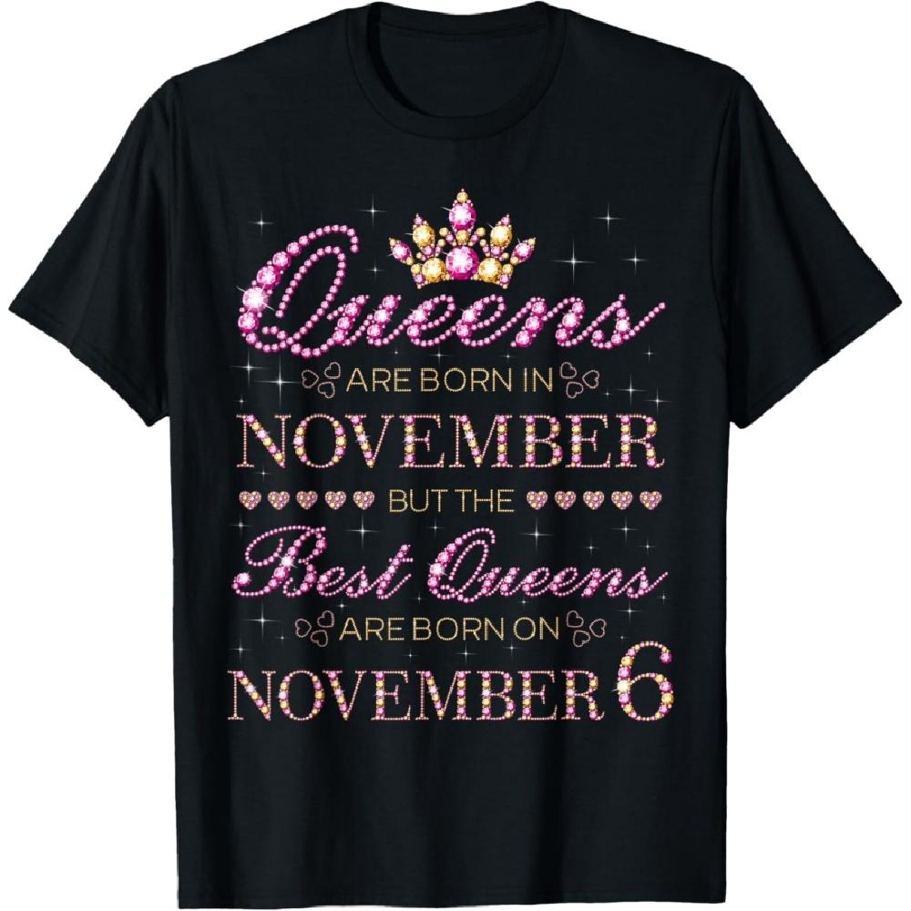 

Best Queens Are Born On November 6 T-Shirt XXXXXL чёрный