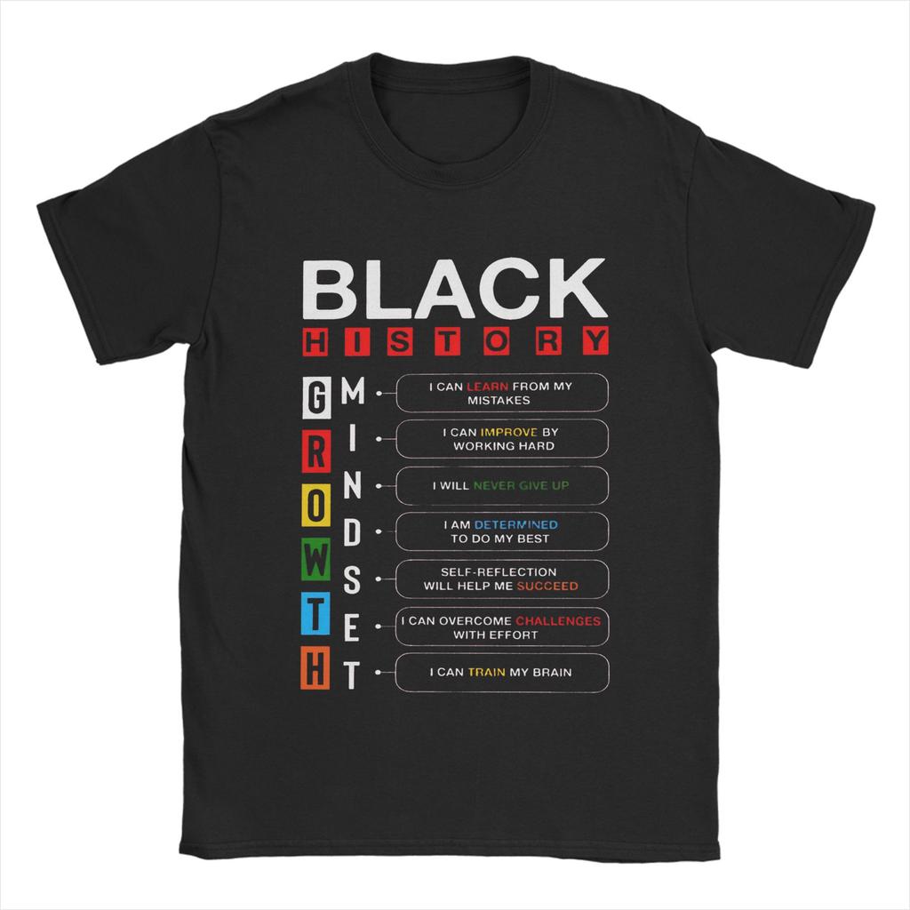 Novelty Black History Growth Mindset TShirts Unisex Round Neck Pure Cotton T Shirt Short Sleeve Tees Classic Tops