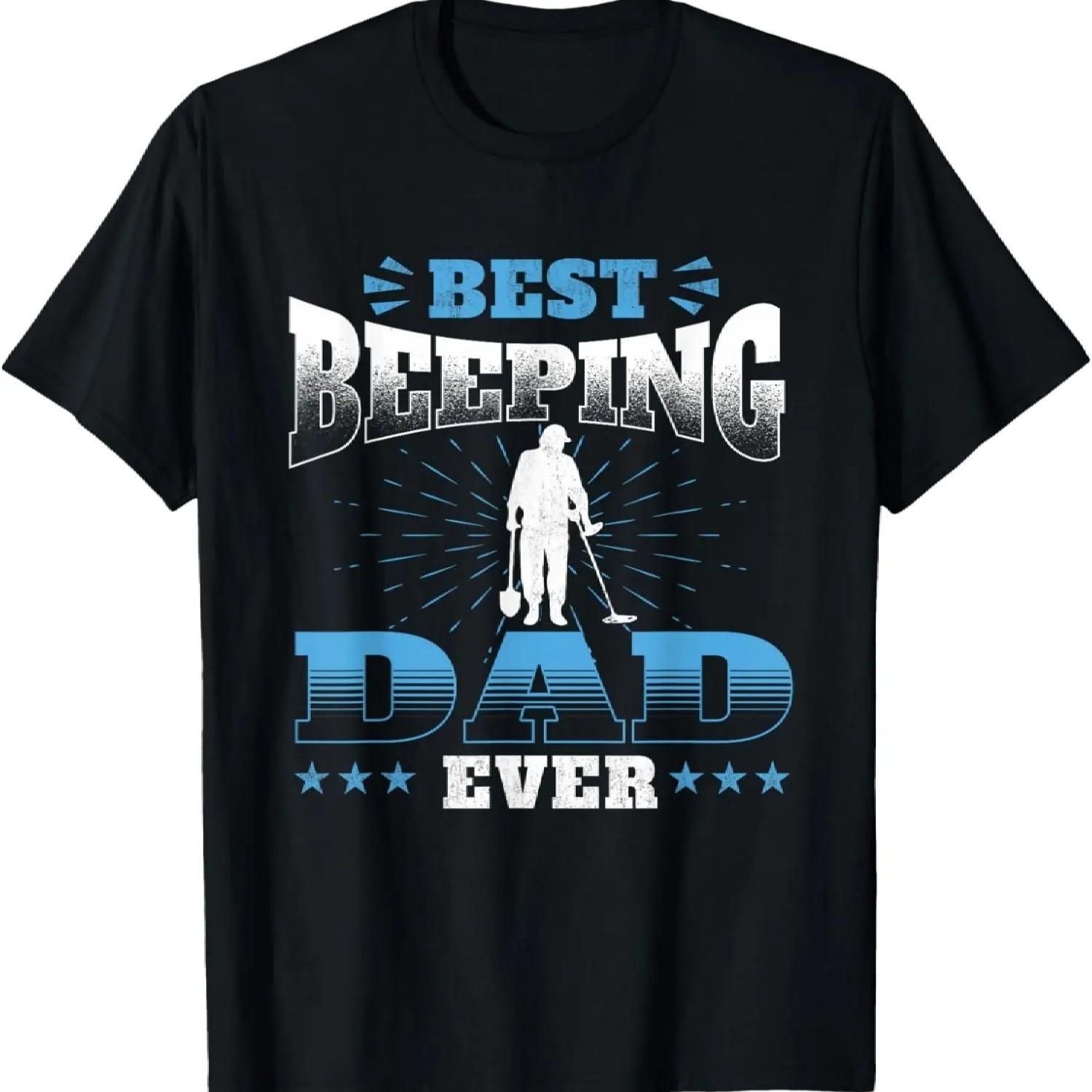 Best Beeping Dad Ever - Metal Detecting Treasure Detectorist T-Shirt S