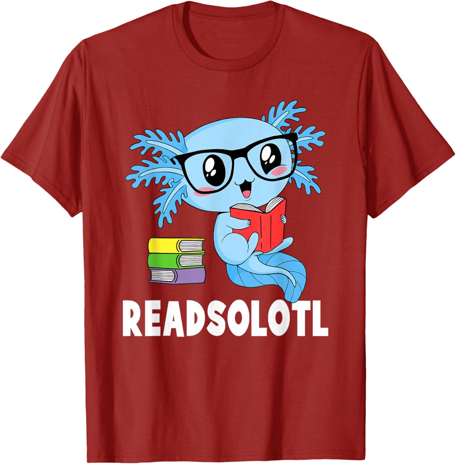 Readsolotl Kawaii Axolotl Reading Glasses Graphic T-Shirt Funny Book Lover Tee Men Women S