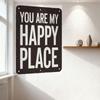 Vintage You Are My Happy Place Metal Tin Sign, Dark Brown/Black Background with Distressed White Text, Rustic Retro Wall Decor F