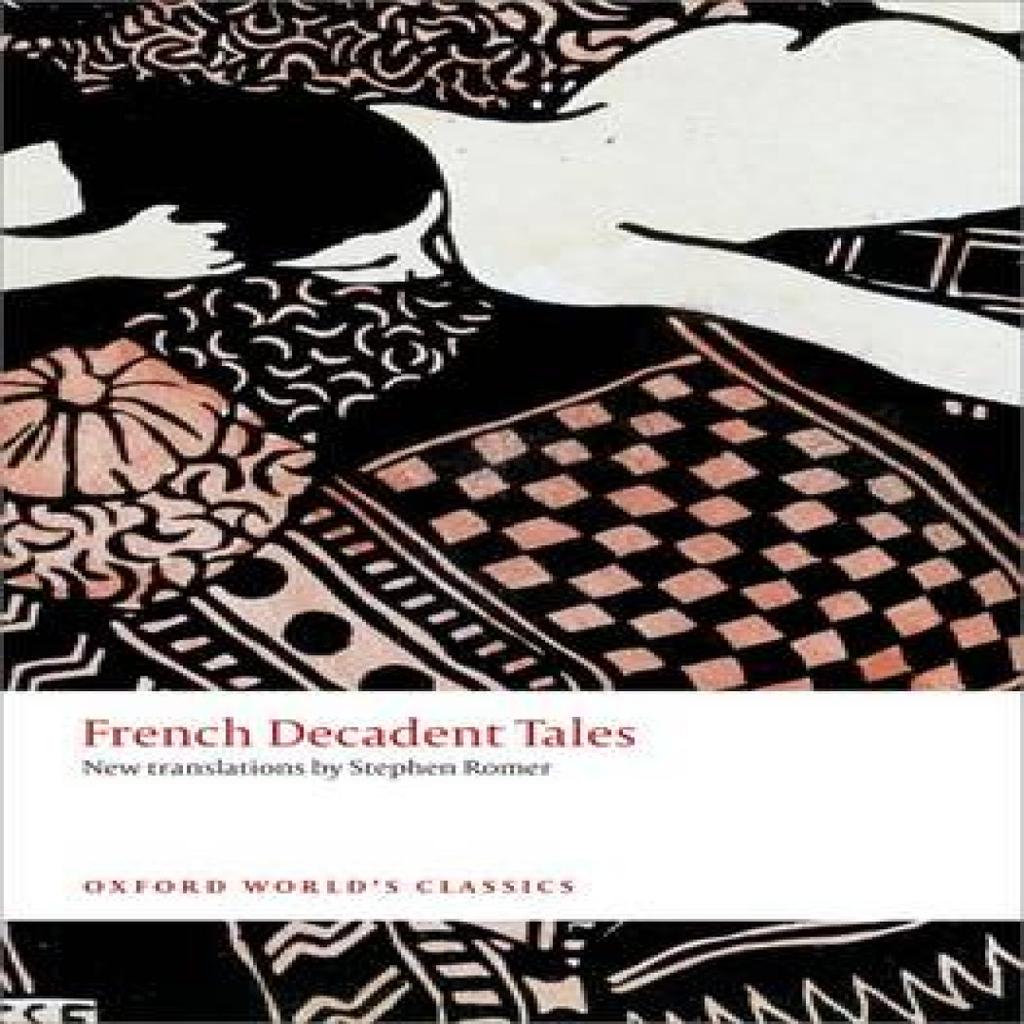 French Decadent Tales Paperback Book 9780199569274