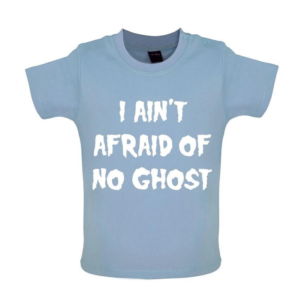 

I Ain T Afraid Of No Ghost - Baby Kids Boys Girls Unisex T-Shirt / Romper - Halloween Fancy Dress Ghosts 150