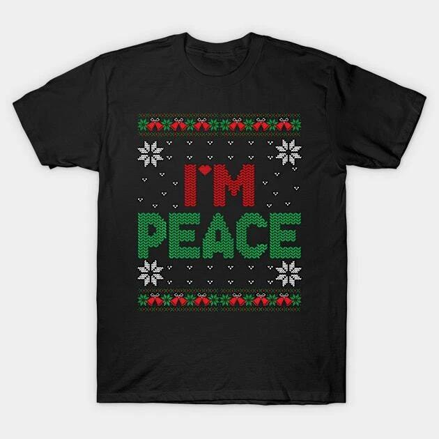 I Come In Peace I M Peace Matching Ugly Christmas Sweater Made in Australia T-Sh 3XL