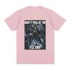 Schrei Mich Nicht An Ich Werde Weinen Skelett Schädel Meme T-Shirt Herren Vintage Hip Hop Gothic Kurzarm T-Shirt Baumwoll T-Shirts
