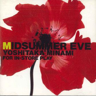 

CD YOSHITAKA MINAMI - Midsummer Eve XADH90019 SONY Japan Japanese Pop/Rock Used