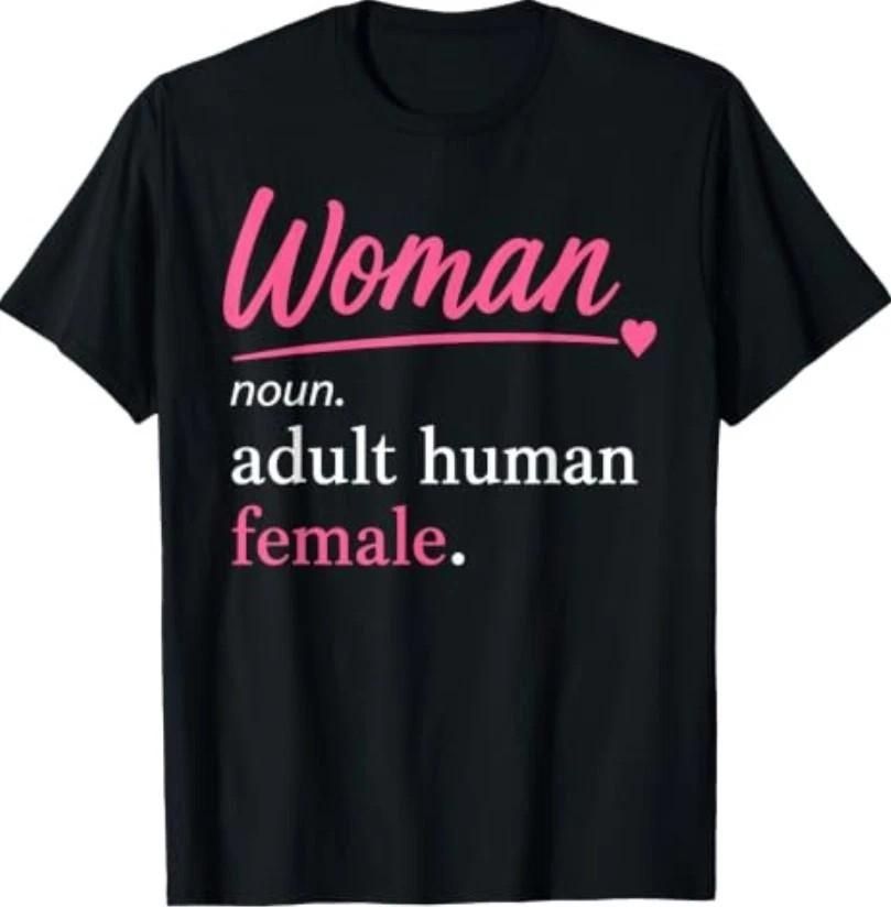 Woman Noun Adult Human Female Funny Definition T-Shirt