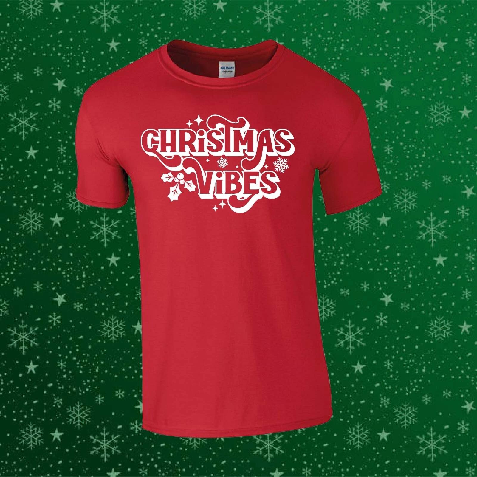 Christmas Vibes Christmas Xmas Gift Unisex Kids/Adults Top T-shirt 4XL