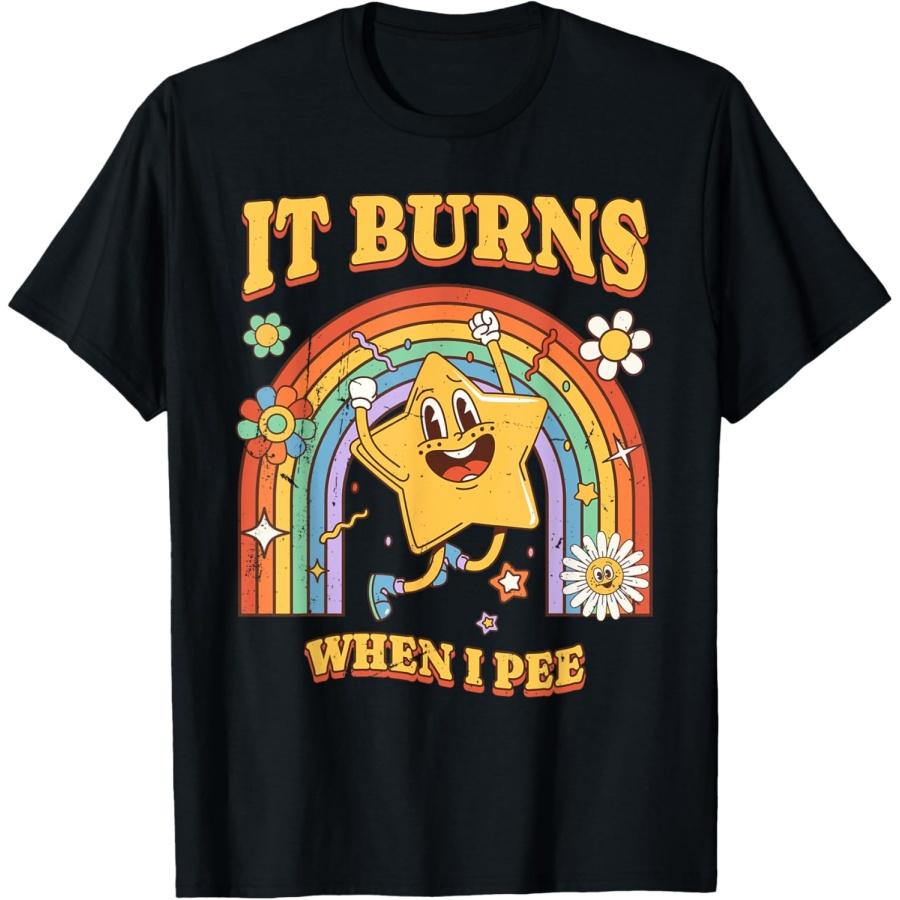 Funny Saying _It Burns When I Pee_! Sarcastic, Ironic T-Shirt(1) XXXXXL чёрный