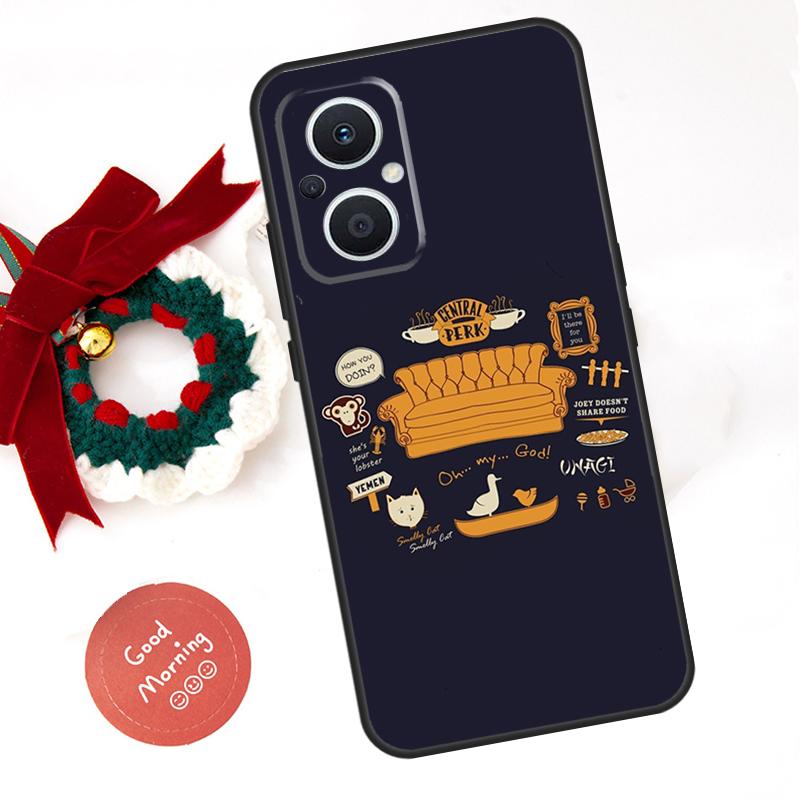 Friends TV Show Funda For OPPO Reno 10 11 12 13 14 Pro 11F 12F 13F 14F 7 8 Lite OPPO Find X8 X6 X9 Pro Case