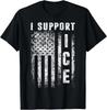 I Support ICE, Immigration Officers American Flag Vintage T-Shirt Tops Tees Men's Women's