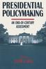 Bok Presidential Policymaking: An End-of-century Assessment : An End-of-century Assessment