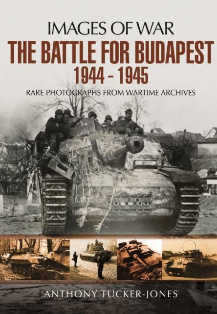 Kniha Battle for Budapest 1944 - 1945