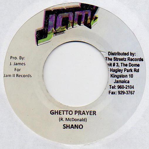 7inch Record SHANE-O - Ghetto Prayer NONE Jam 2 Records Jamaica Reggae, Ska & Dub Used