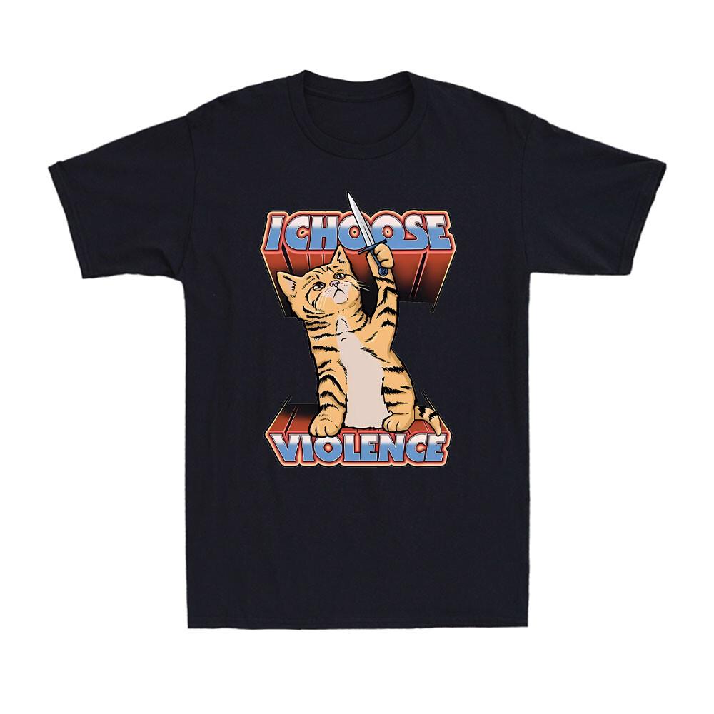 I Choose Violence Funny Cat With Knife Meme Cat Lover Gift Men s Cotton T-Shirt S