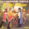 7inch Record LA COMPAGNIE CROLE  Le Bal Masqu 13677 Zagora 1984 France Pop Used