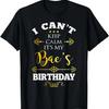 I Can't Keep Calm It's My BAE's Birthday Party Funny Couple T-Shirt