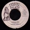 Disque 7 pouces ANTHONY SANDERS Danger Girl AUCUN Crystal Sounds 1984 Jamaïque Reggae Ska Dub Occasion