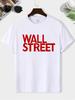 Wall Street' Letter Print Men's Casual & Comfy Crew Neck Short Sleeve T-shirt