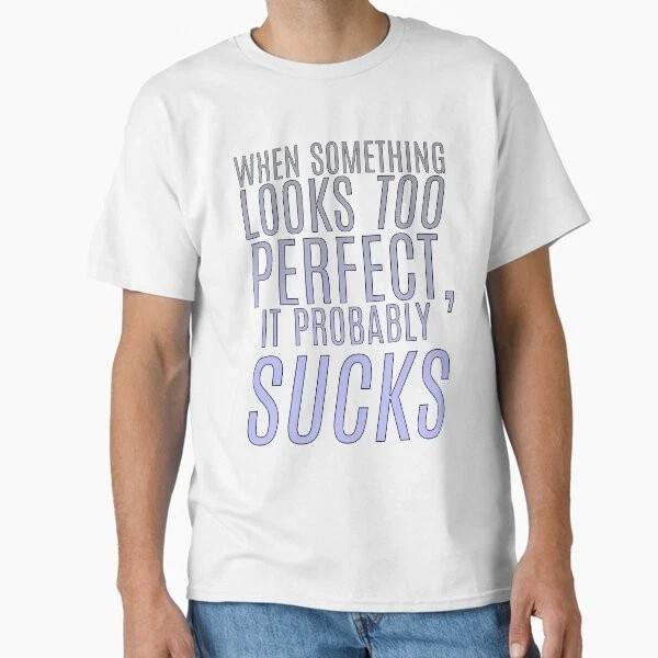 Httydinspired It Probably Sucks Classic Tshi Made In Usaaus Tshirt S2xl S