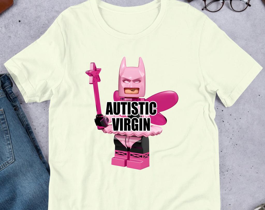 Autistic Virgin Meme, Funny Meme Shirt, Ironic Shirt, Oddly Specific, Unhinged Shirt, Cursed, Gag Gift, Cringey, Weirdcore, Sassy Sayings