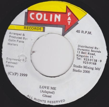 

7inch Record GHOST - Love Me NONE Colin Fat Recor 1999 Jamaica Reggae, Ska & Dub Used