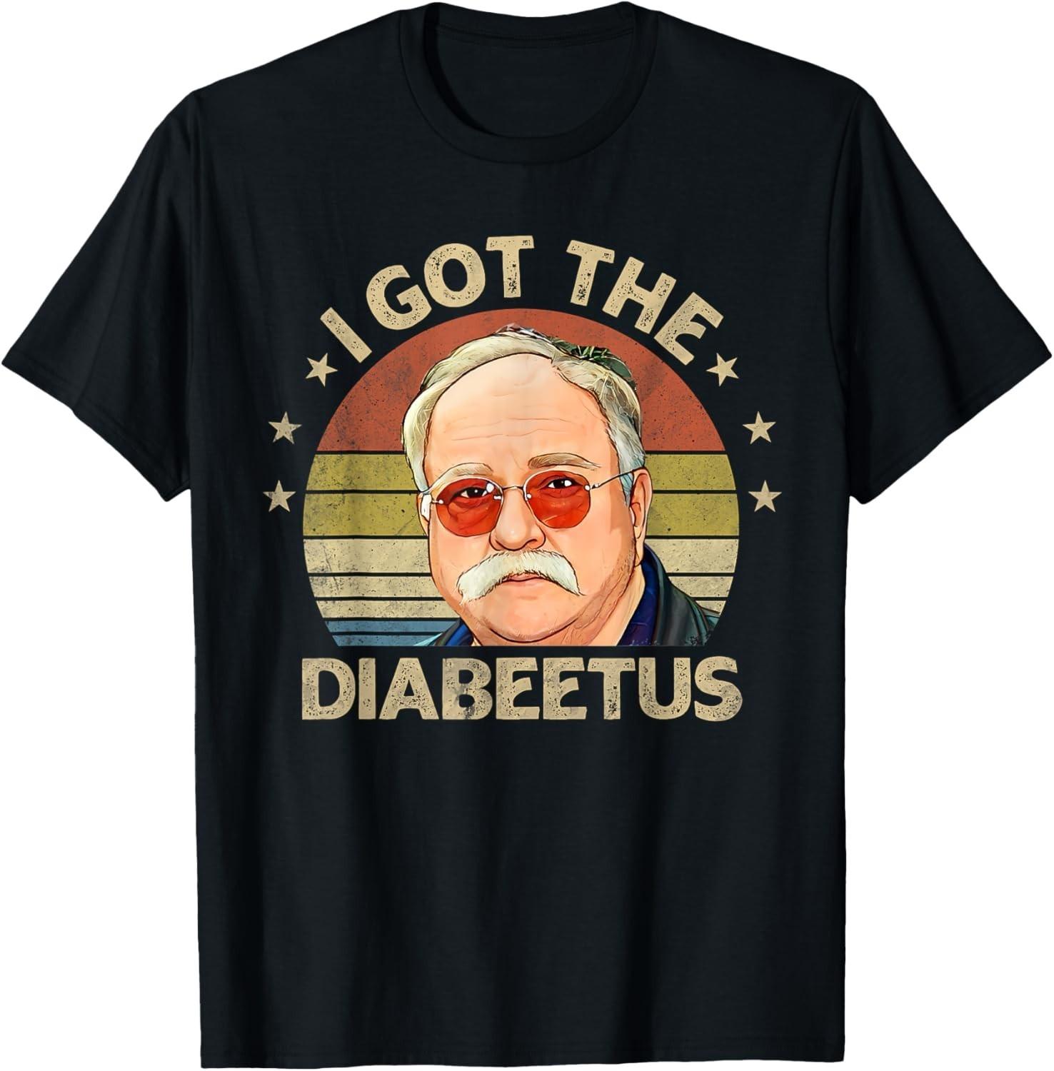 Retro I Got The Diabeetus Funny Diabetes Type 1 2 Awareness unisex T-Shirt Mens Womens Tees Top XL