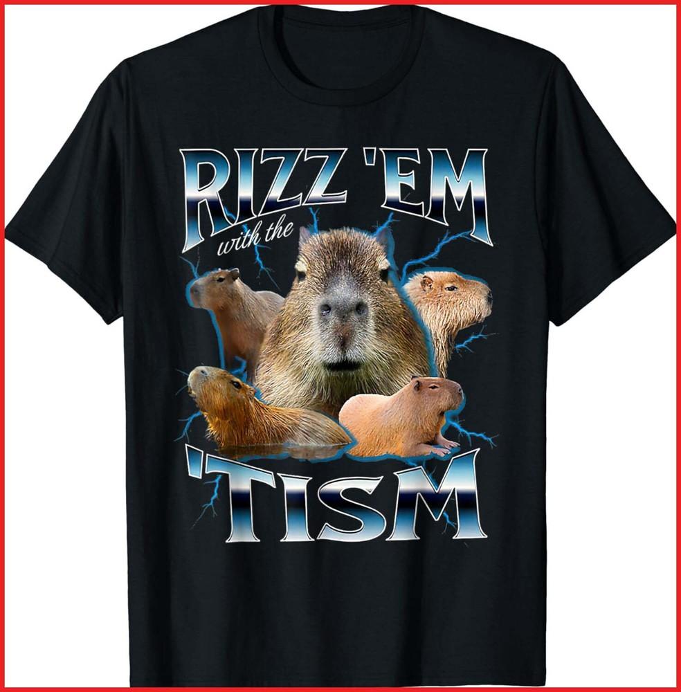 Rizz Em With The Tism Capybara Funny Oddly Dank Meme Black T-Shirt Unisex T-Shirt S