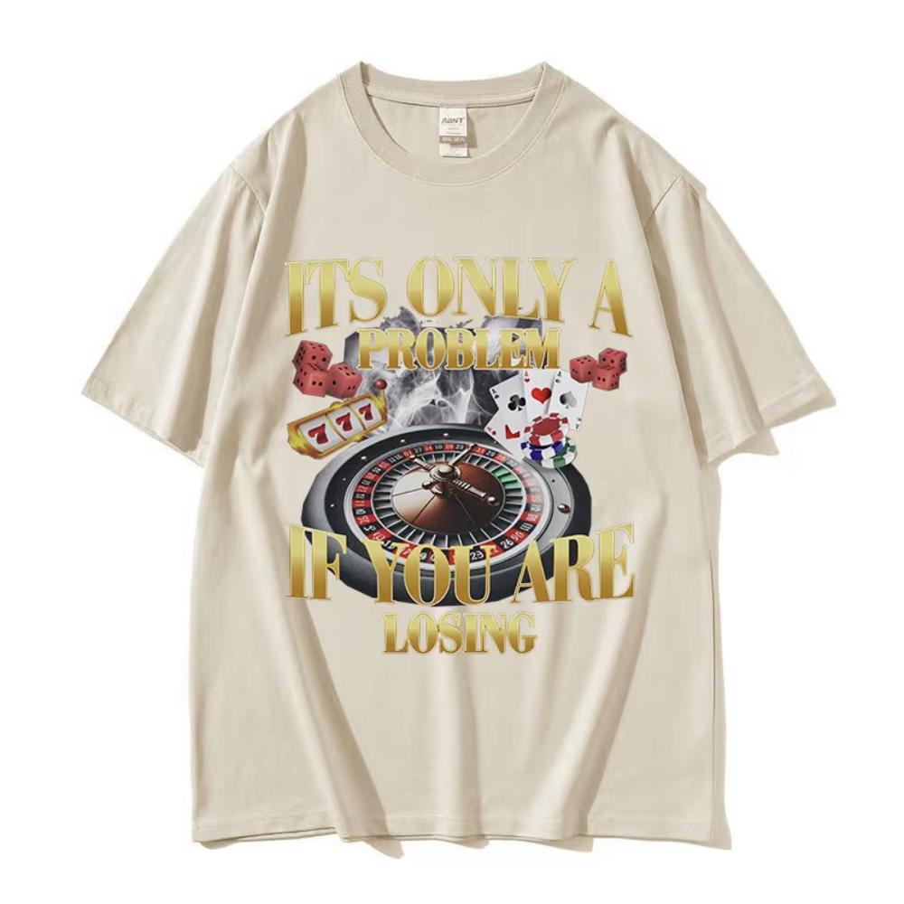 Winners Never Quit Funny Gambling Meme T Shirt Men's Vintage High Quality Fashion Women T-shirts Casual Cotton Oversized T-shirt