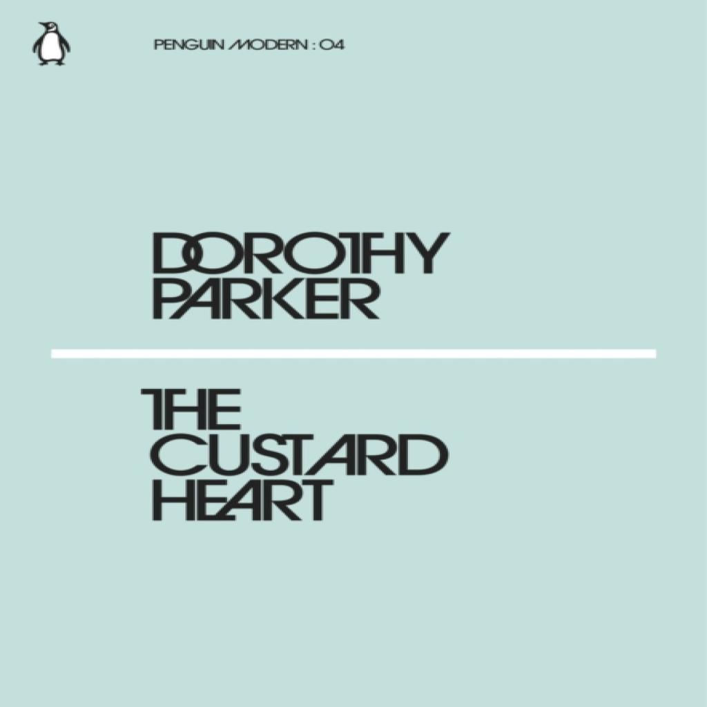 The Custard Heart by Dorothy Parker Paperback Book 9780241339589