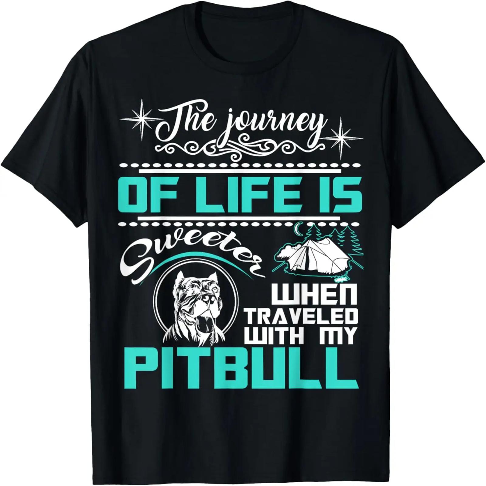 The Journey Of Life Is When Traveled With My Pitbull T Shirt S