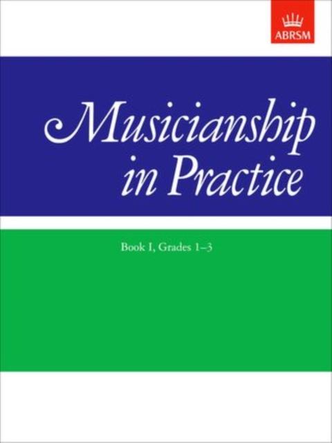 The Musicianship In Practice, Book I, Grades 1-3 : Workbook Book