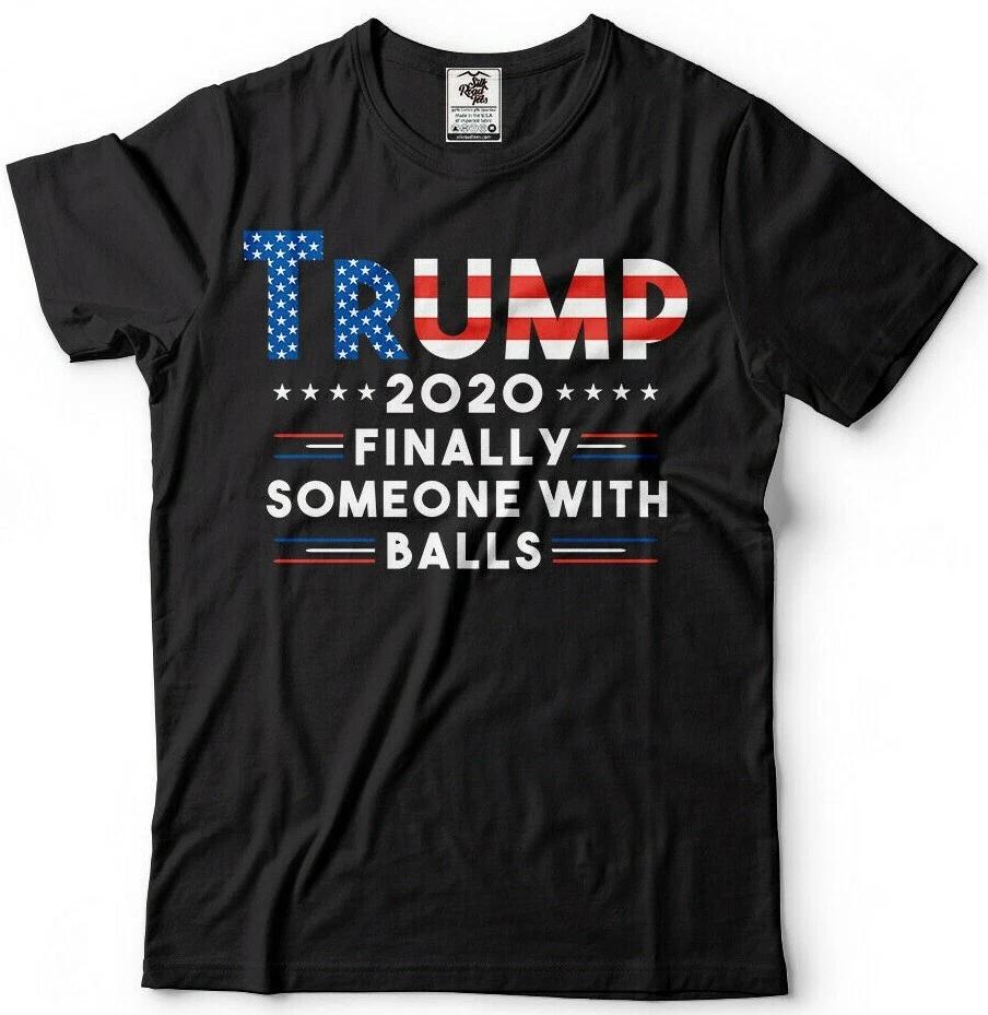 Donald Trump President T-T-shirt Funny 2024 Elections Finally Someone With Balls 4XL