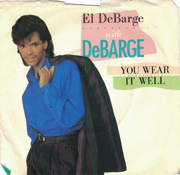 

7inch Record EL DEBARGE, DEBARGE - You Wear It Well G1804X GORDY 1985 Canada Soul/Funk Used