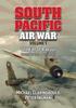 Kniha South Pacific Air War Volume 1 : The Fall of Rabaul December 1941 - March 1942