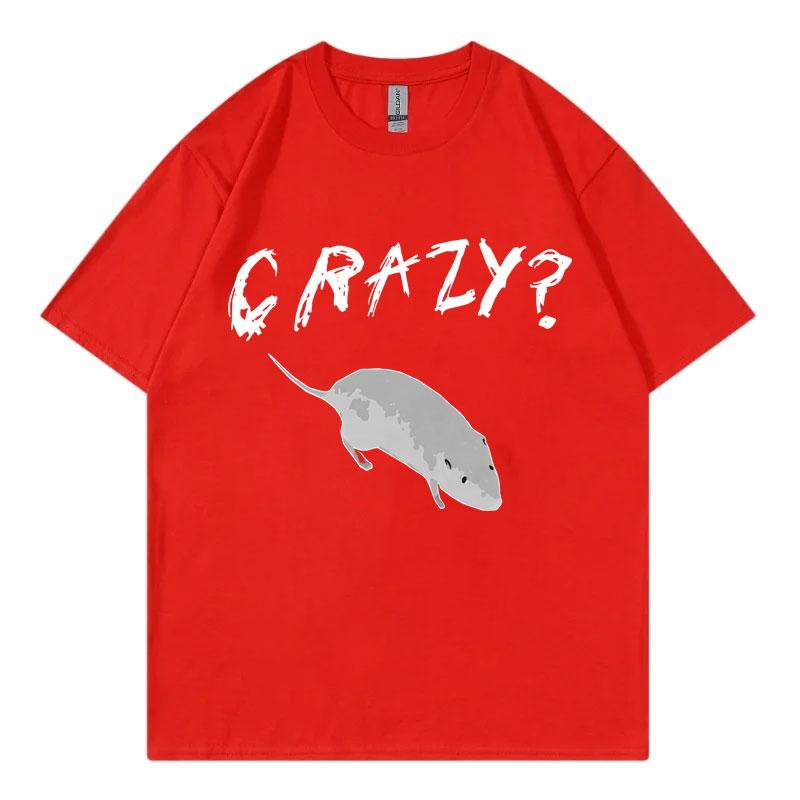 

Crazy Funny Rat Meme T Shirt Men Women High Quality Fashion Oversized Tshirts Summer Casual Loose Cotton Short Sleeve Tshirt S