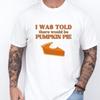 Funny Vintage Autumn Festival Thanksgiving TShirt Pumpkin Pie Graphic T Shirts Woman Man Casual Family Dinner Party Shortsleev