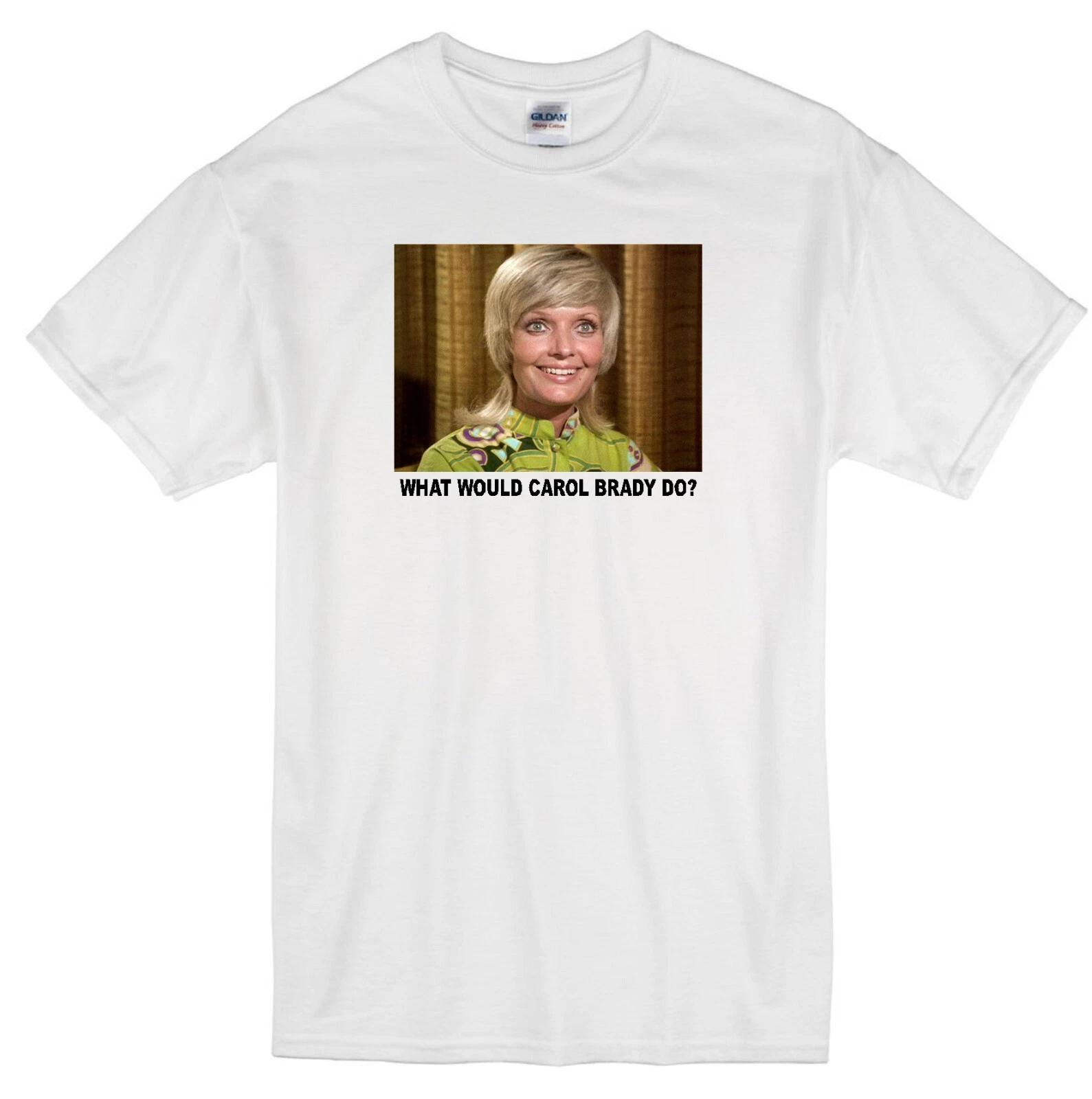 CAROL BRADY WWD? FLORENCE HENDERSON BRADY BUNCH TV FAMILY SITCOM WHITE T-shirt 4XL