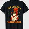 The Life Of A Showghoul Halloween Ghost T Shirt Vintage Versatile Unisex Designer Clothes Top For Everyday Wear Soft